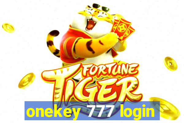 onekey 777 login